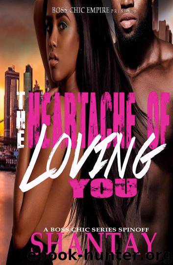 The Heartache of Loving You: Donte and Mariah by Shantay