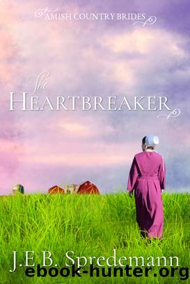 The Heartbreaker (Amish Country Brides) by Jennifer (J.E.B.) Spredemann