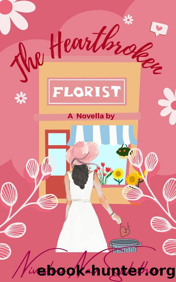 The Heartbroken Florist by Nair Sukdhev Nivashni