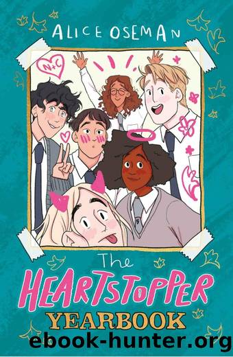 The Heartstopper Yearbook by Alice Oseman