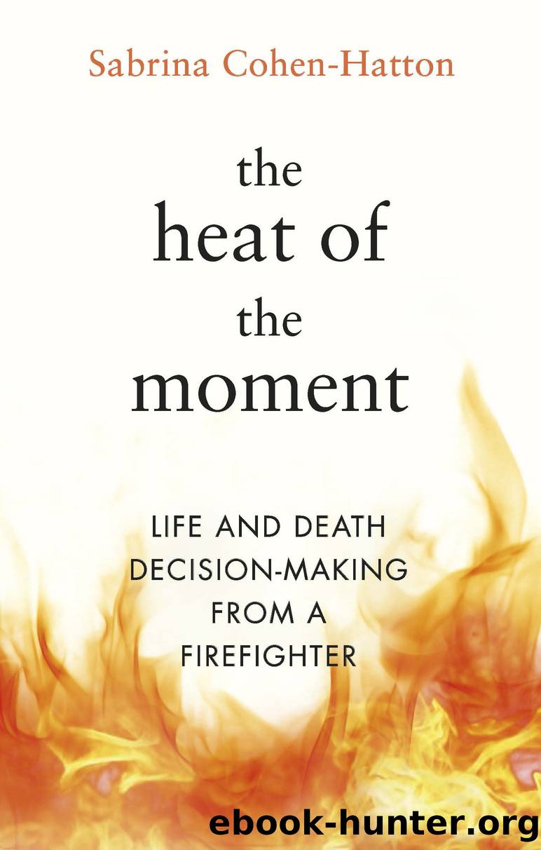 The Heat of the Moment by Dr Sabrina Cohen-Hatton