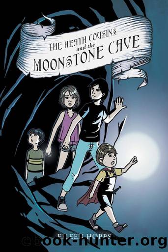 The Heath Cousins and the Moonstone Cave by Eileen Hobbs
