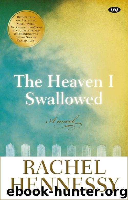 The Heaven I Swallowed by Rachel Hennessy