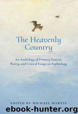 The Heavenly Country: An Anthology of Primary Sources, Poetry, and Critical Essays on Sophiology by Michael Martin