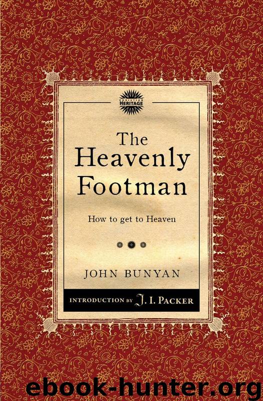 The Heavenly Footman by John Bunyan