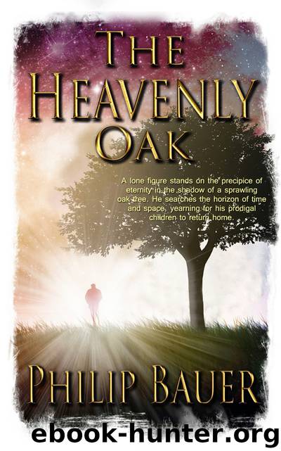The Heavenly Oak by Philip Bauer