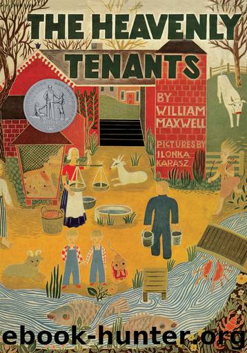 The Heavenly Tenants by William Maxwell
