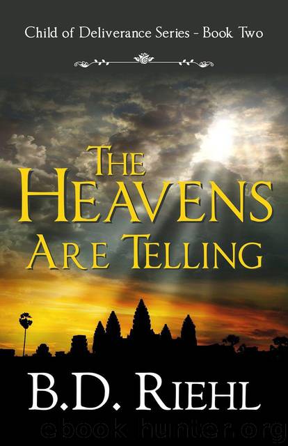 The Heavens Are Telling (Child of Deliverance Series Book 2) by Riehl B.D