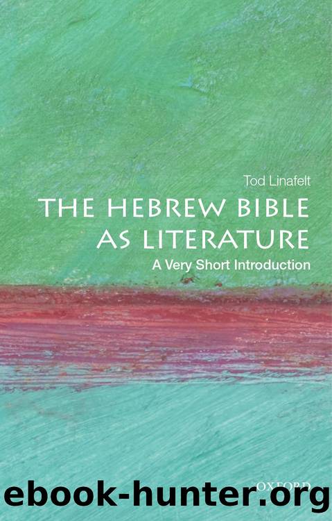 The Hebrew Bible as Literature by Tod Linafelt