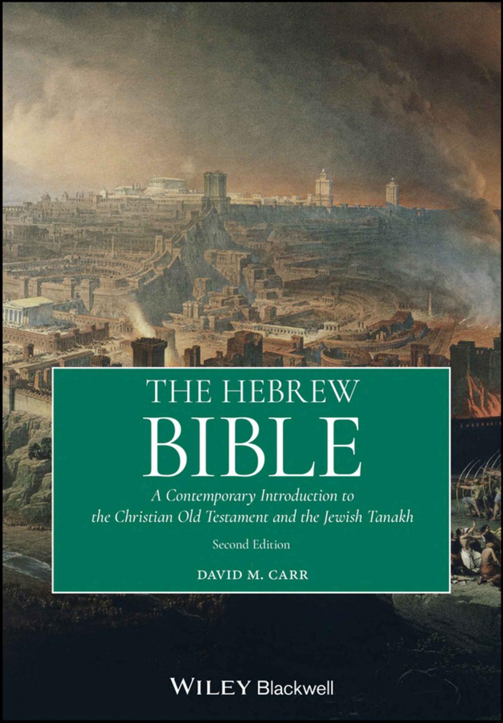 The Hebrew Bible by David M. Carr