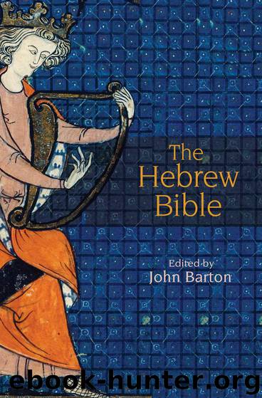 The Hebrew Bible: A Critical Companion by John Barton (ed)