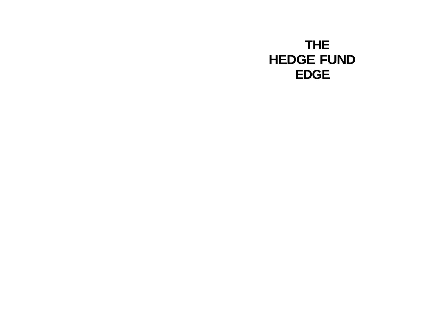 The Hedge Fund Edge: Maximum Profit Minimum Risk Global Trend Trading Strategies (Wiley Trading) by Mark Boucher