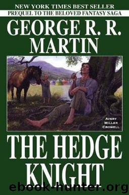 The Hedge Knight by George R. R. Martin