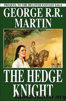 The Hedge Knight by George RR Martin