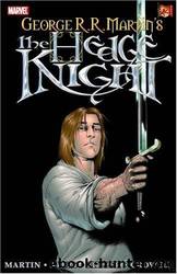 The Hedge Knight by Martin George R. R. & Avery Ben & Miller Mike