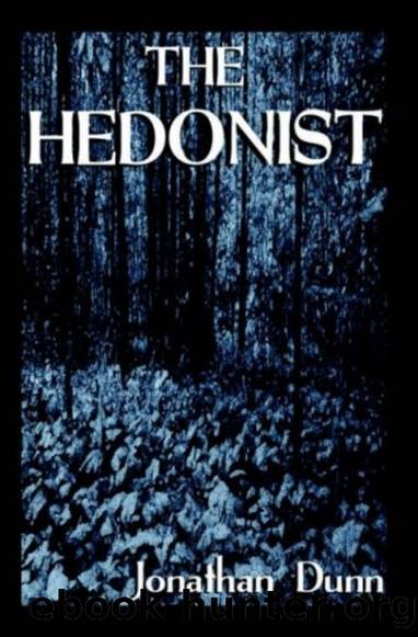 The Hedonist by Jonathan Dunn