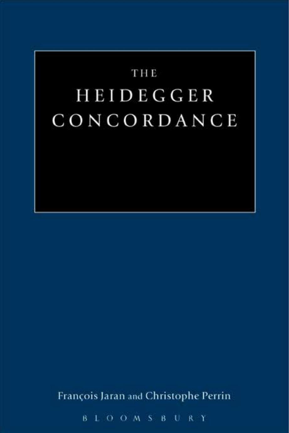 The Heidegger Concordance by Jaran Francois Perrin Christophe