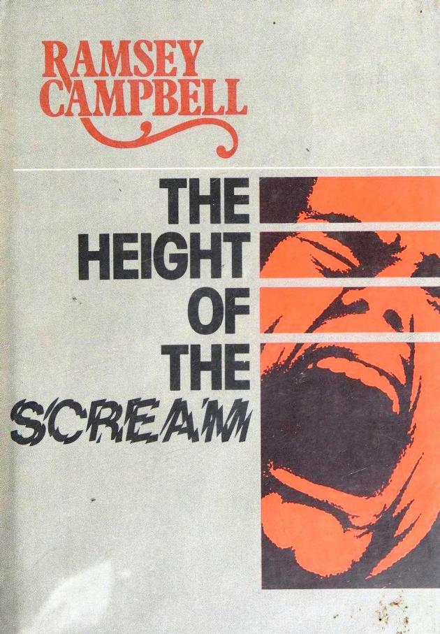 The Height of the Scream (1976) by Ramsey Campbell