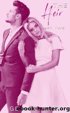 The Heir : Part Two (The Kings & Queens of St Augutus Book 4) by Gemma Weir