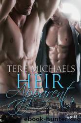 The Heir Apparent by Tere Michaels