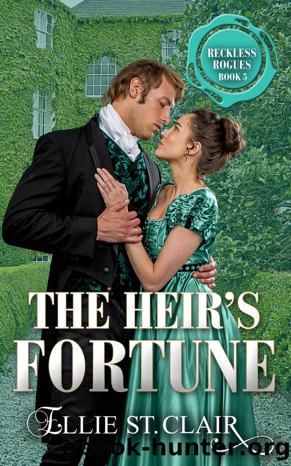 The Heir's Fortune: A Best Friend's Brother, Opposites Attract Regency Historical Romance by Ellie St. Clair