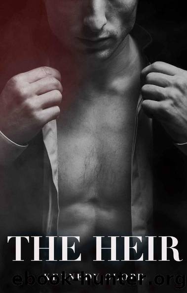The Heir: A Bully Romance (Crowned Legacy Book 1) by Kennedy Slope