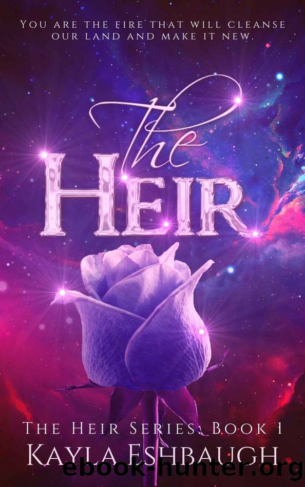 The Heir: A Fantasy Romance (The Heir Series: Book 1) by Eshbaugh Kayla