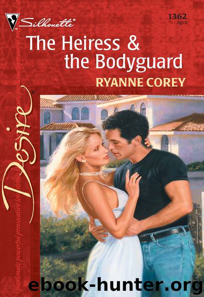 The Heiress & the Bodyguard by Ryanne Corey