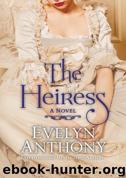 The Heiress by Evelyn Anthony