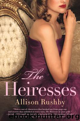 The Heiresses by Allison Rushby