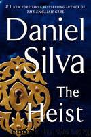 The Heist by Daniel Silva