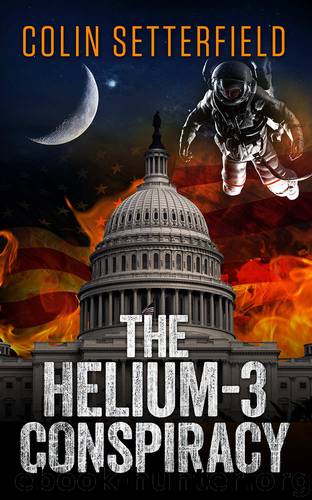 The Helium-3 Conspiracy by Colin Setterfield