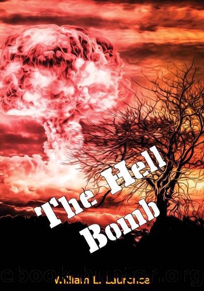 The Hell Bomb by William L. Laurence