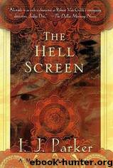 The Hell Screen - [Sugawara Akitada 02] by I. J. Parker