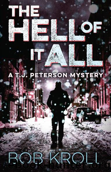 The Hell of It All by Bob Kroll