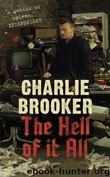 The Hell of It All by Charlie Brooker