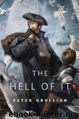 The Hell of It by Peter Orullian