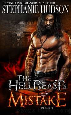 The HellBeast's Mistake by Stephanie Hudson