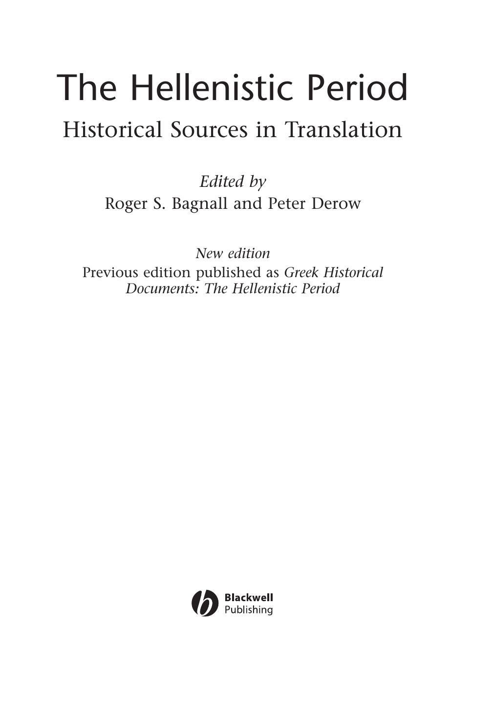 The Hellenistic Period by Bagnall Roger S.; Derow Peter;