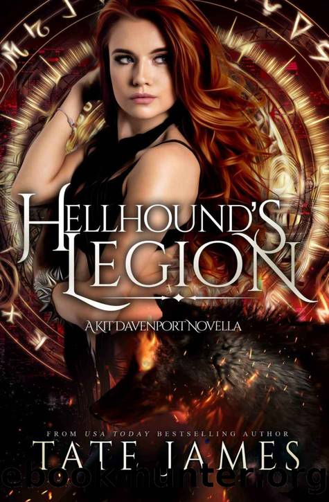 The Hellhoundâs Legion: A Kit Davenport Novella by James Tate