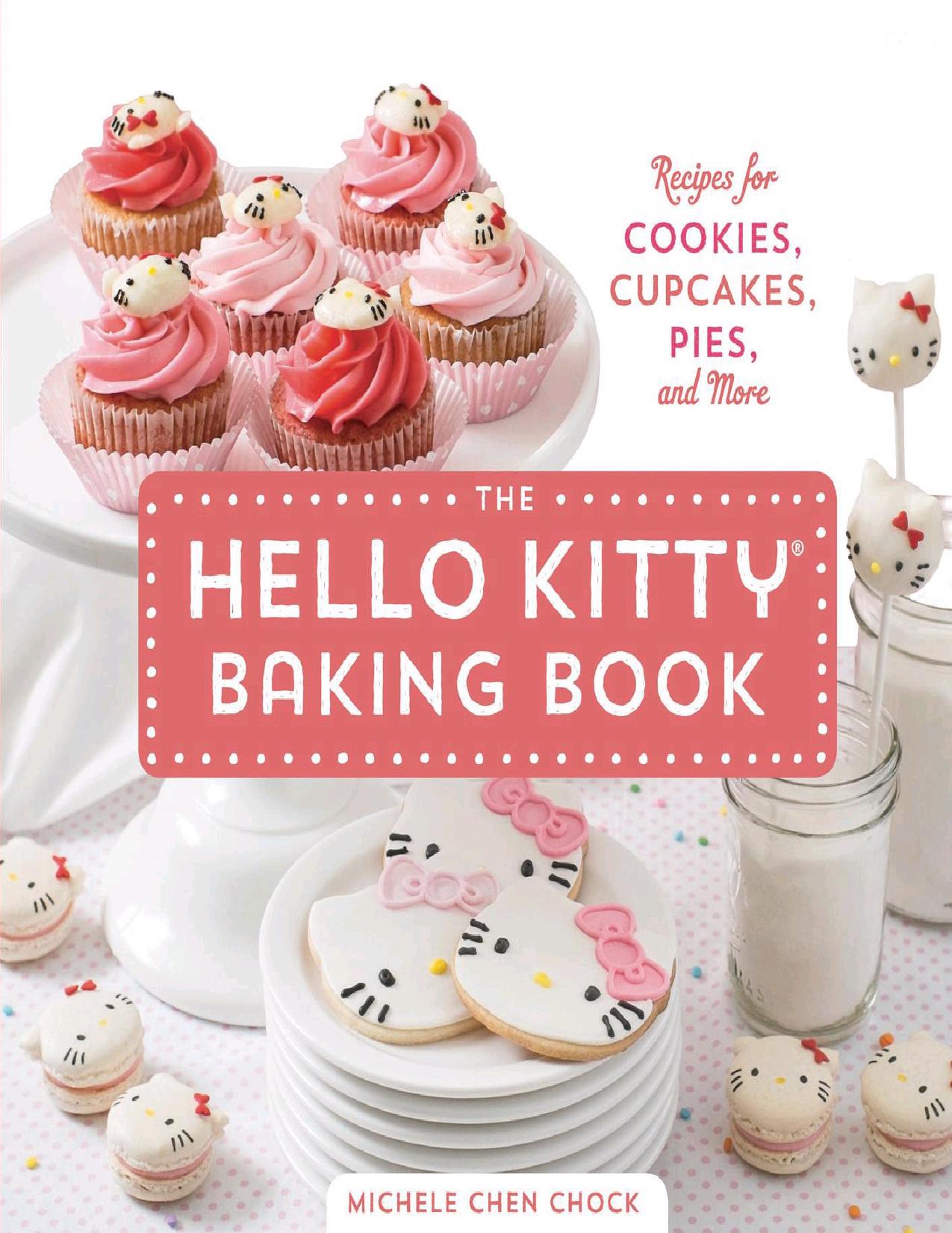 The Hello Kitty Baking Book by Michele Chen Chock