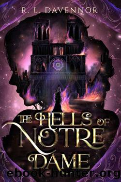 The Hells of Notre Dame: A Steamy Sapphic Retelling (The Phantom of Notre Dame Book 1) by R. L. Davennor