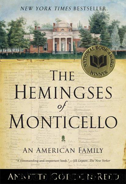 The Hemingses of Monticello: An American Family by Gordon-Reed Annette