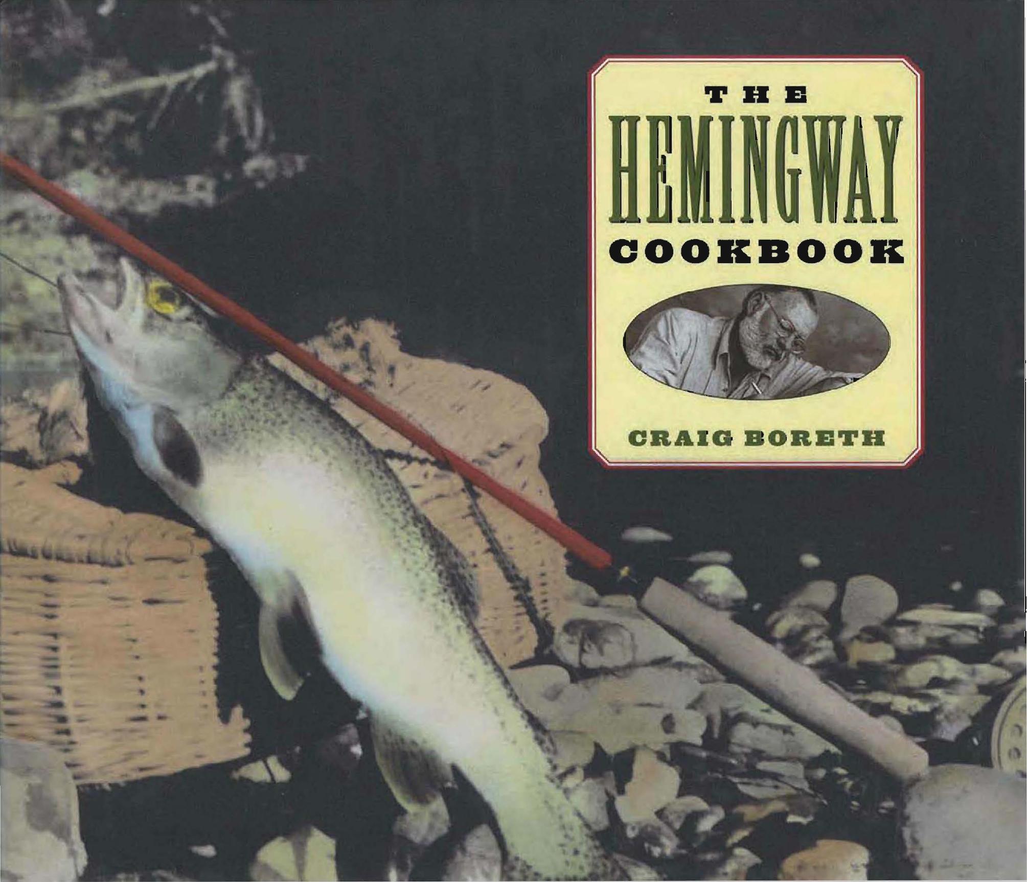 The Hemingway Cookbook by Unknow