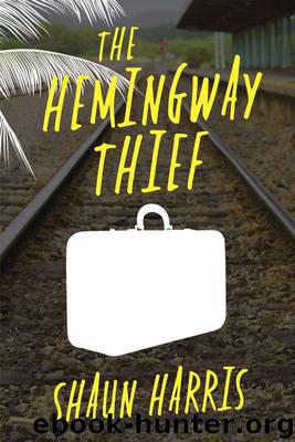 The Hemingway Thief by Shaun Harris