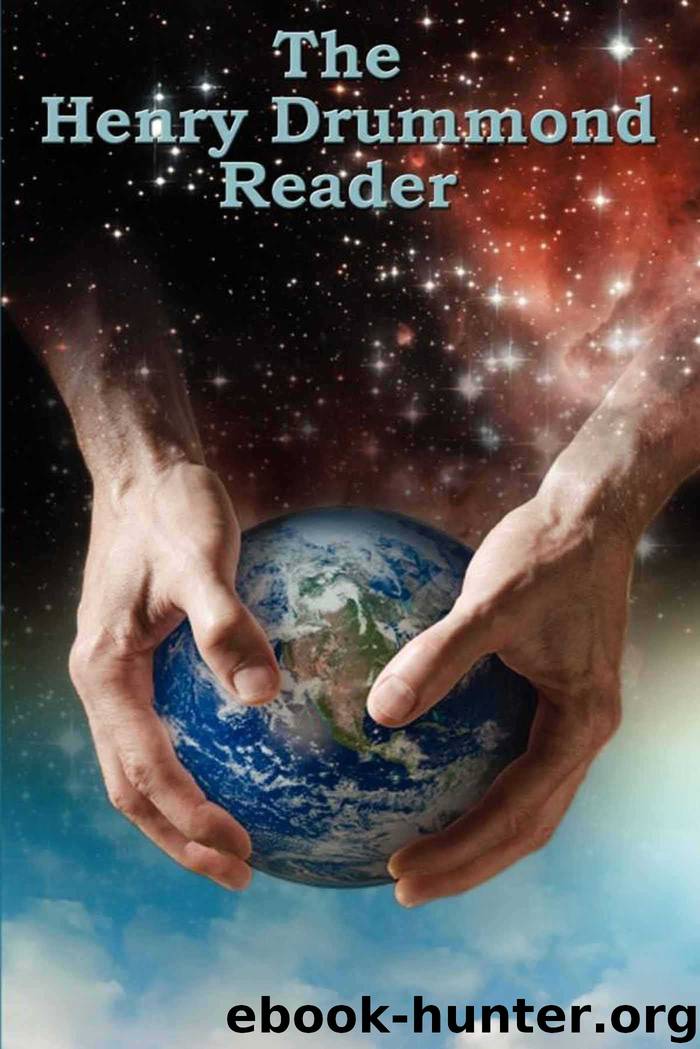 The Henry Drummond Reader by Henry Drummond