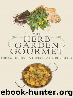 The Herb Garden Gourmet by Tim Haas