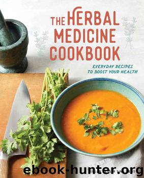 The Herbal Medicine Cookbook: Everyday Recipes to Boost Your Health by Susan Hess & Tina Sams