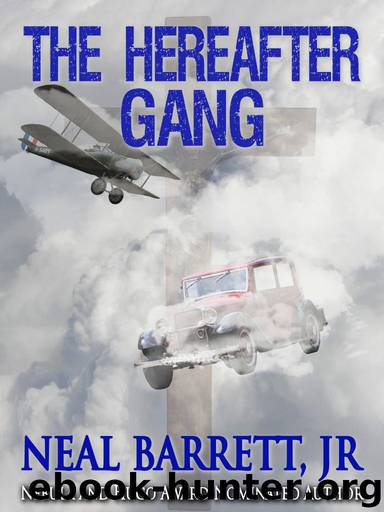 The Hereafter Gang by Neal Barrett Jr
