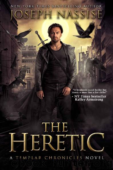 The Heretic: A Templar Chronicles Urban Fantasy Thriller (The Templar Chronicles Book 1) by Joseph Nassise